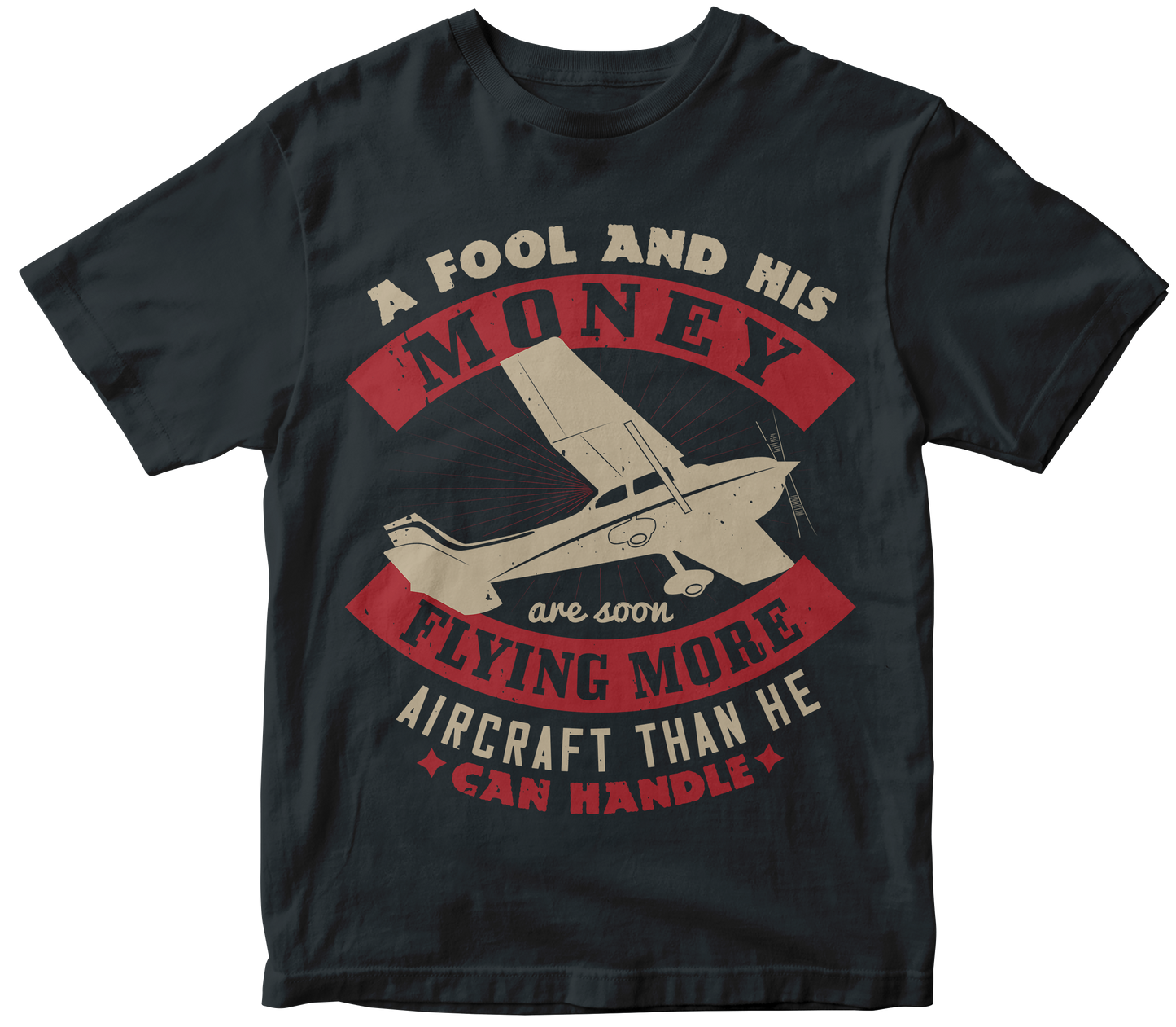 A fool and his money are soon flying more aircraft than he can handle