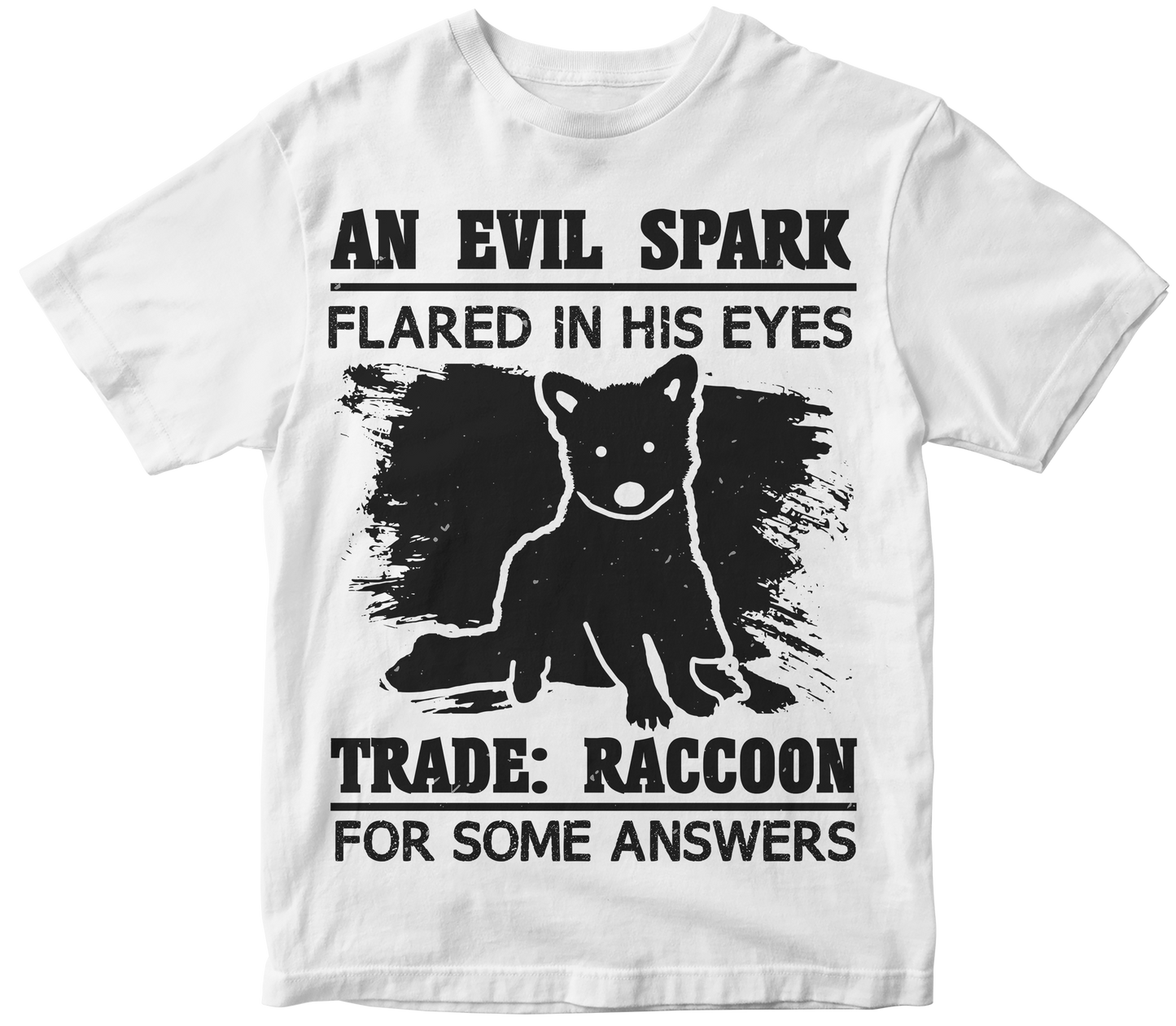 An evil spark flared in his eyes