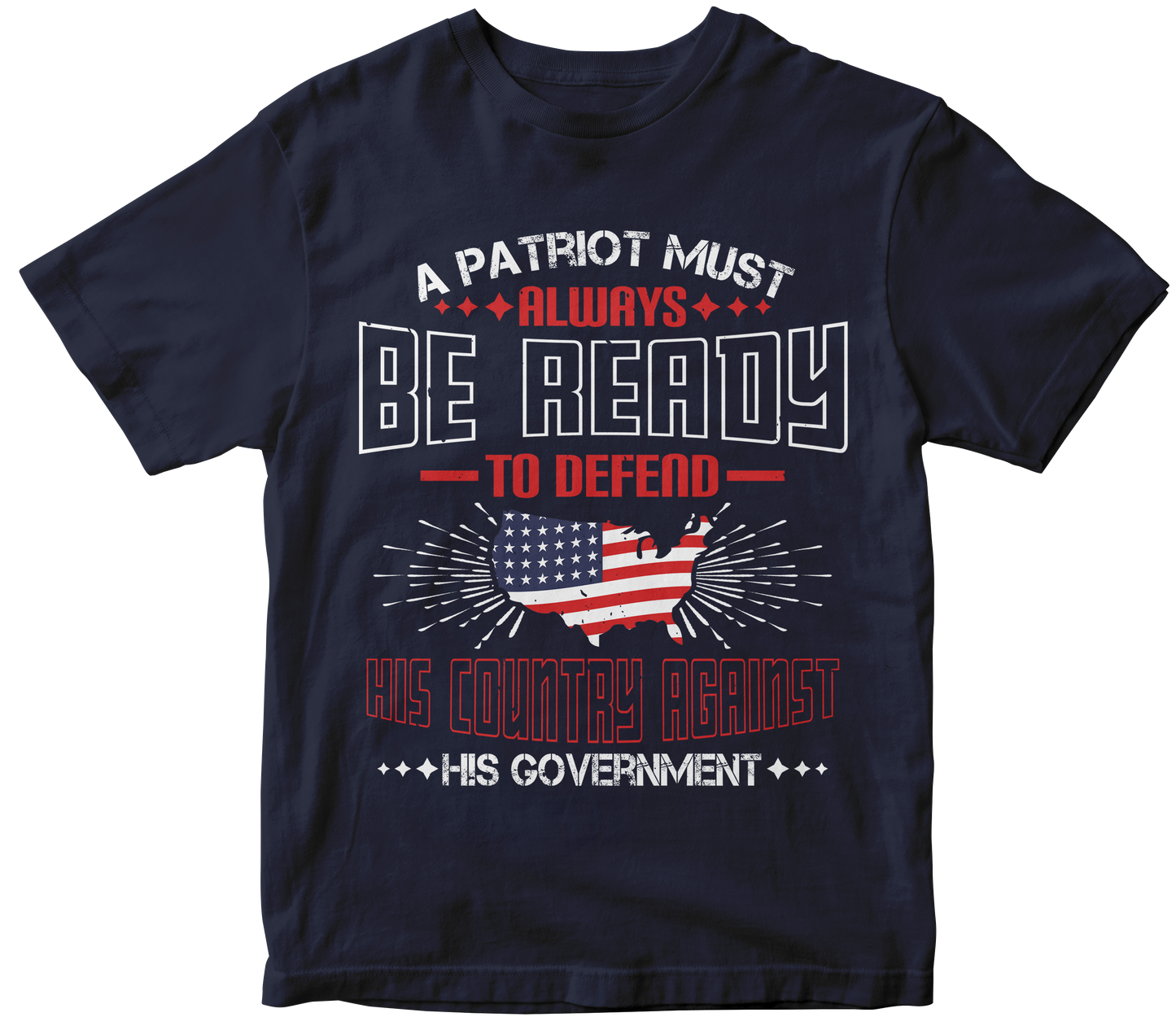 A patriot must always be ready to defend his country against his government