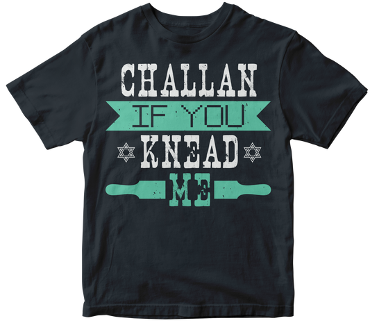 Challan If You Knead Me