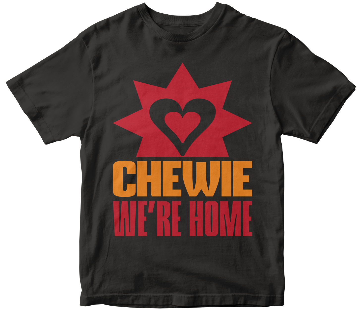 Chewie, we’re home