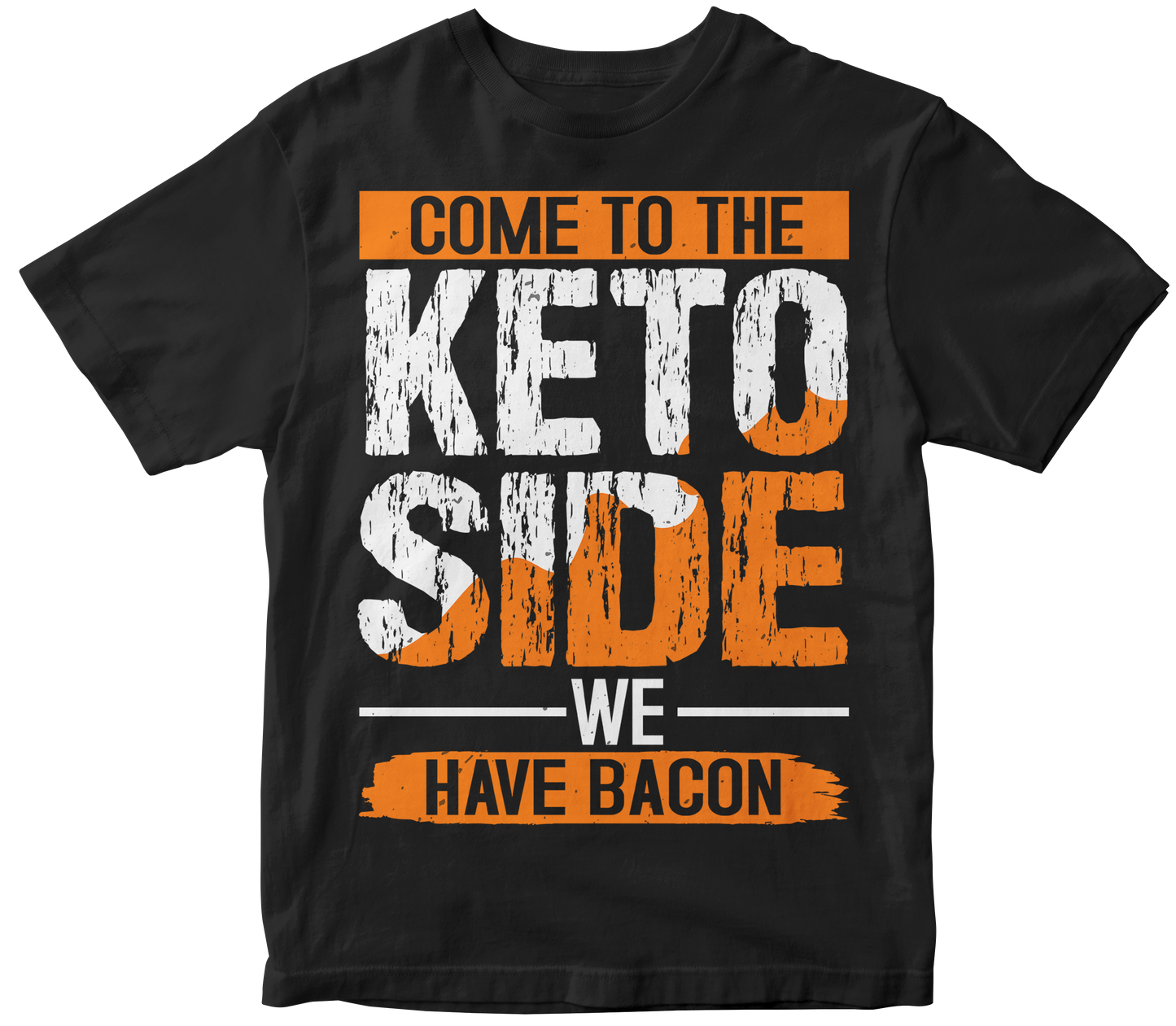 Come to the keto side we have bacon