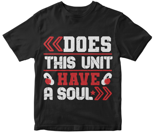 Does this unit have a soul