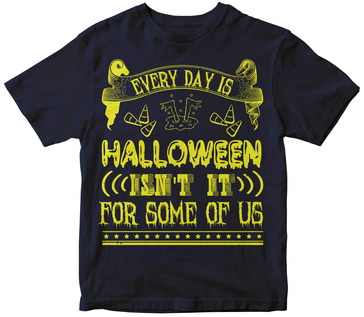 Every day is Halloween