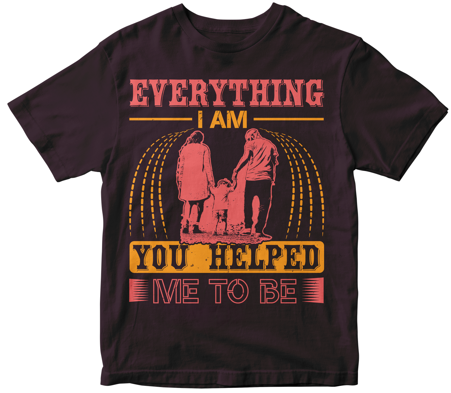 Everything i am you helped me to be 2