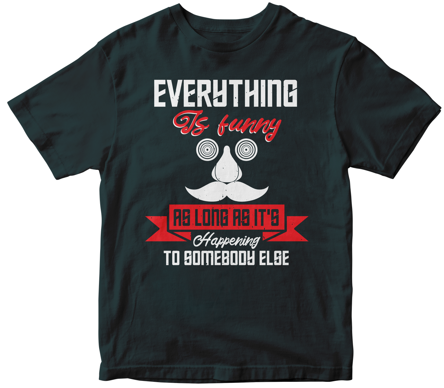 Everything is Funny as Long