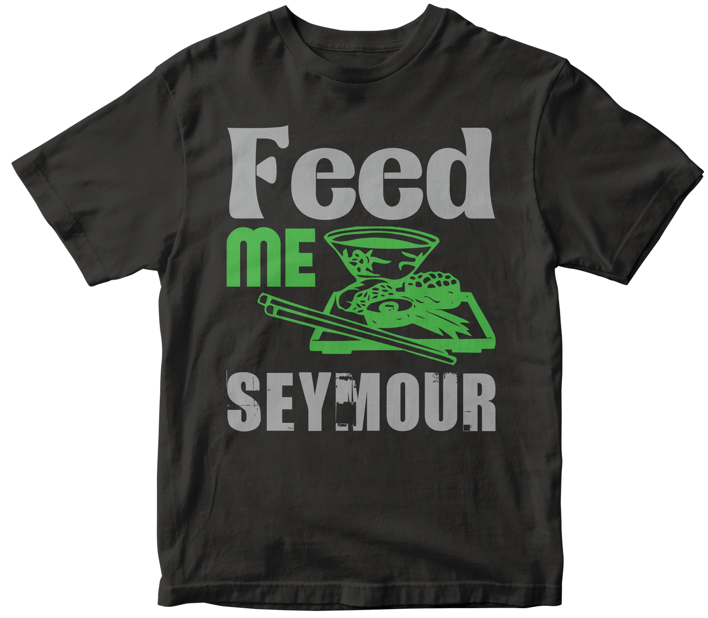 Feed me, Seymour