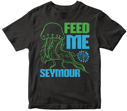 Feed me, Seymour
