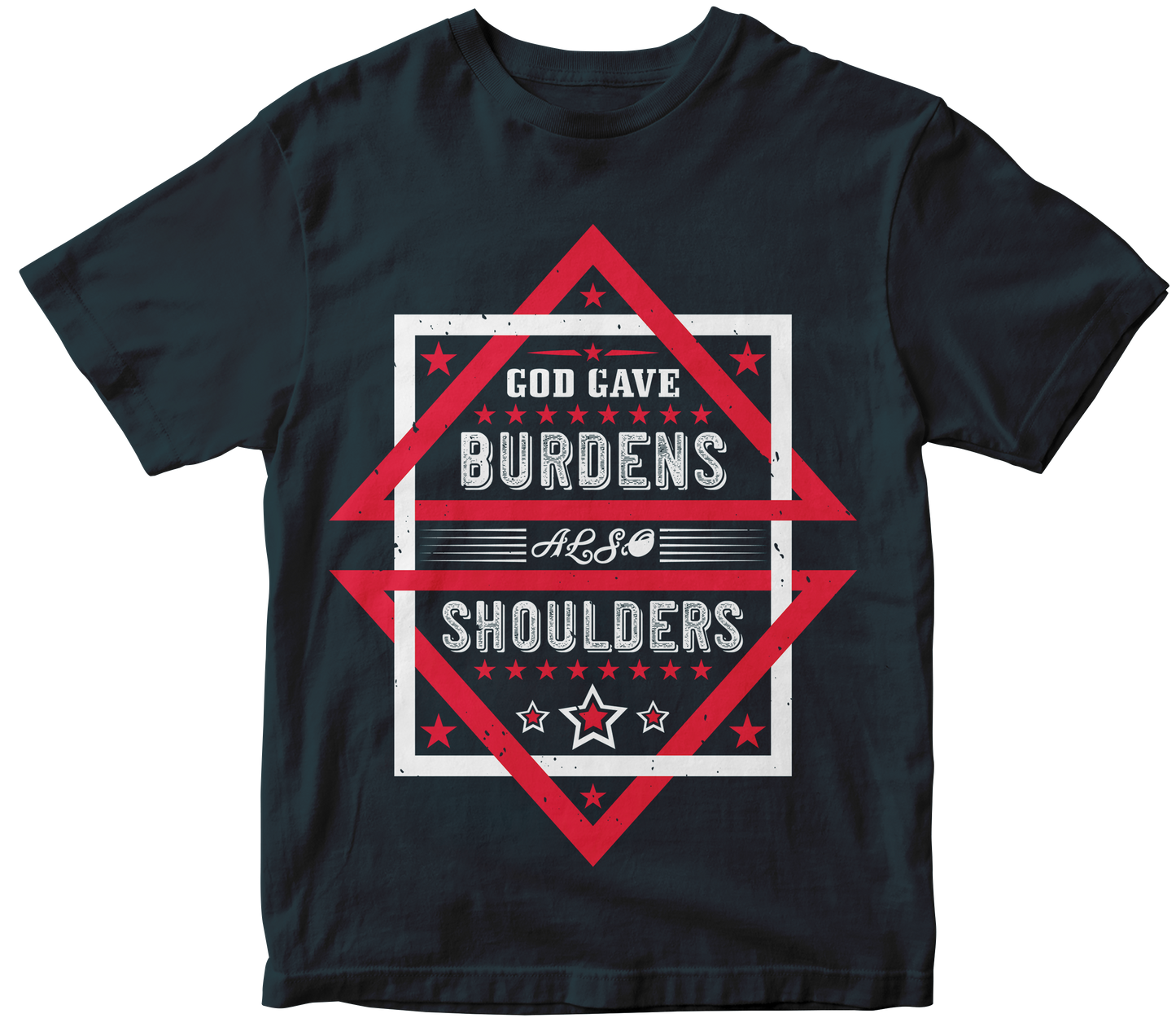 God gave burdens, also shoulders