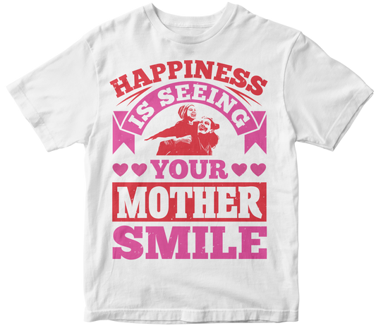 Happiness is seeing your mother smile