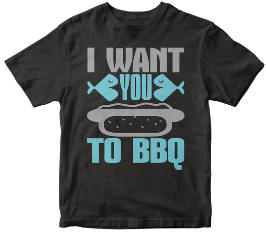 I WANT YOU TO BBQ
