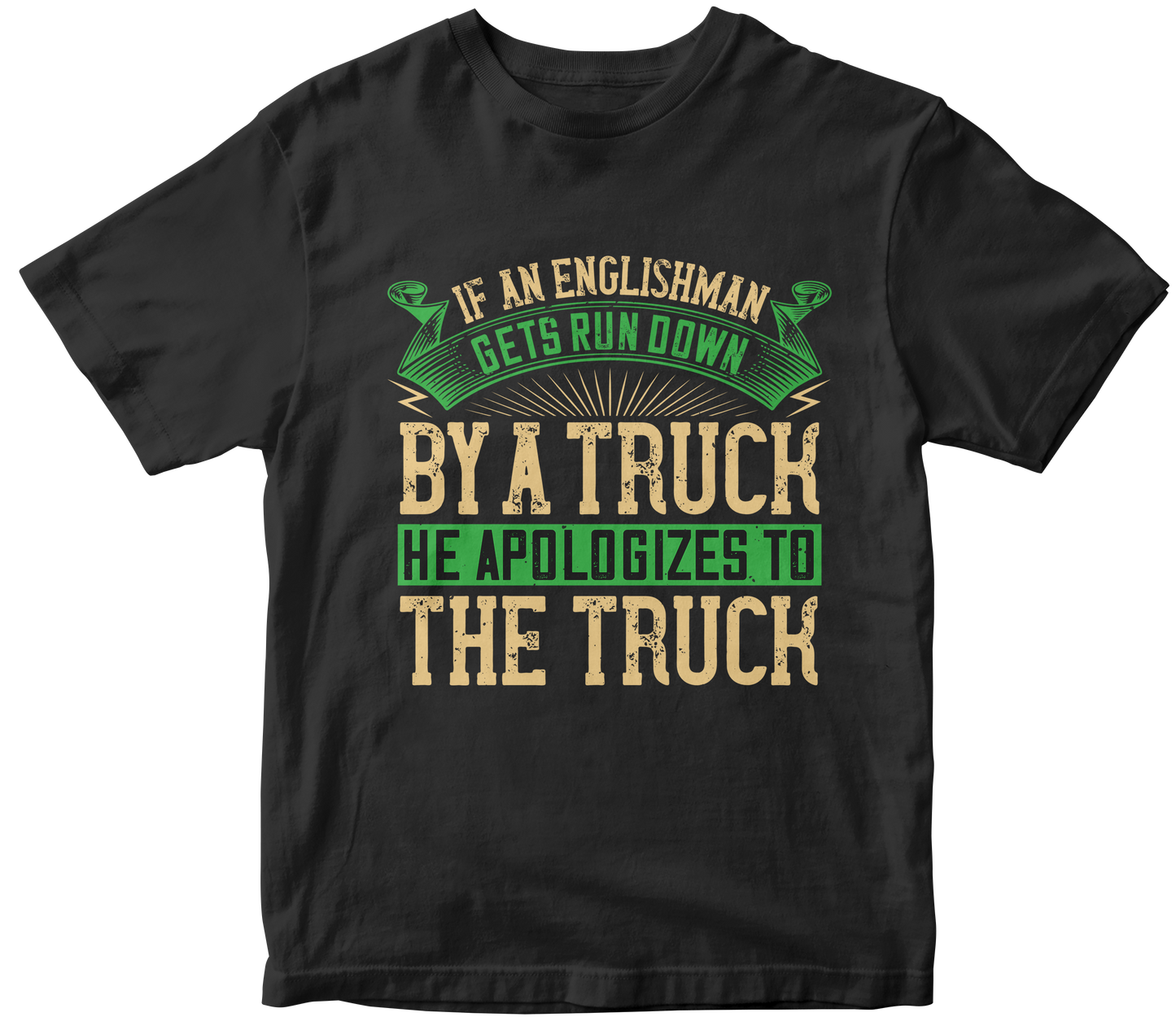 If an Englishman gets run down by