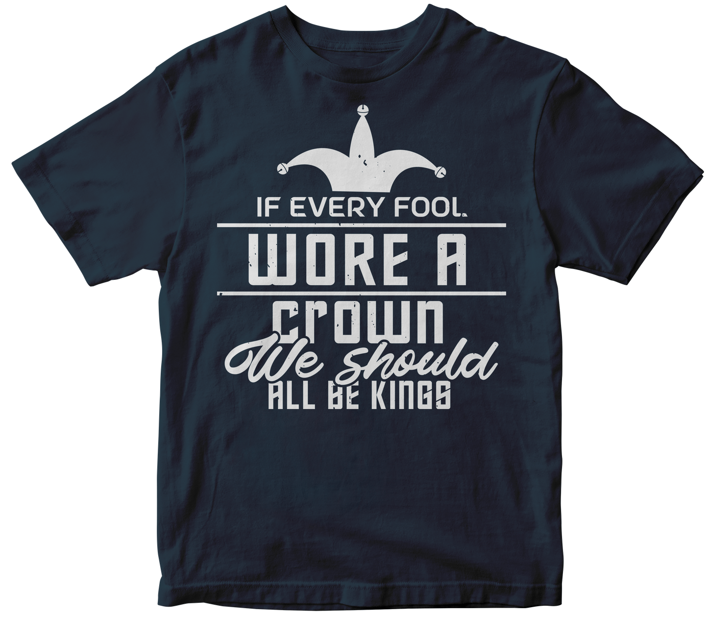 If Every Fool Wore a Crown