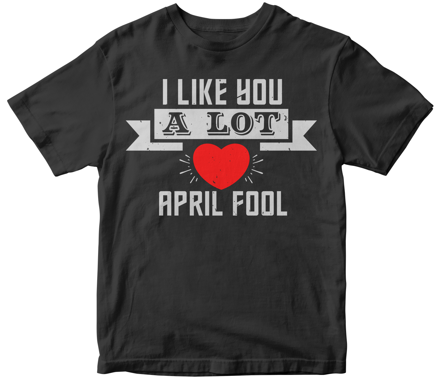 I Like You a Lot April Fool