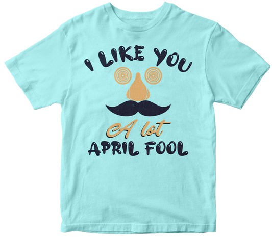 I Like You a Lot April Fool