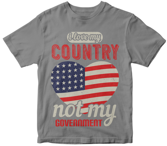 I love my country, not my government