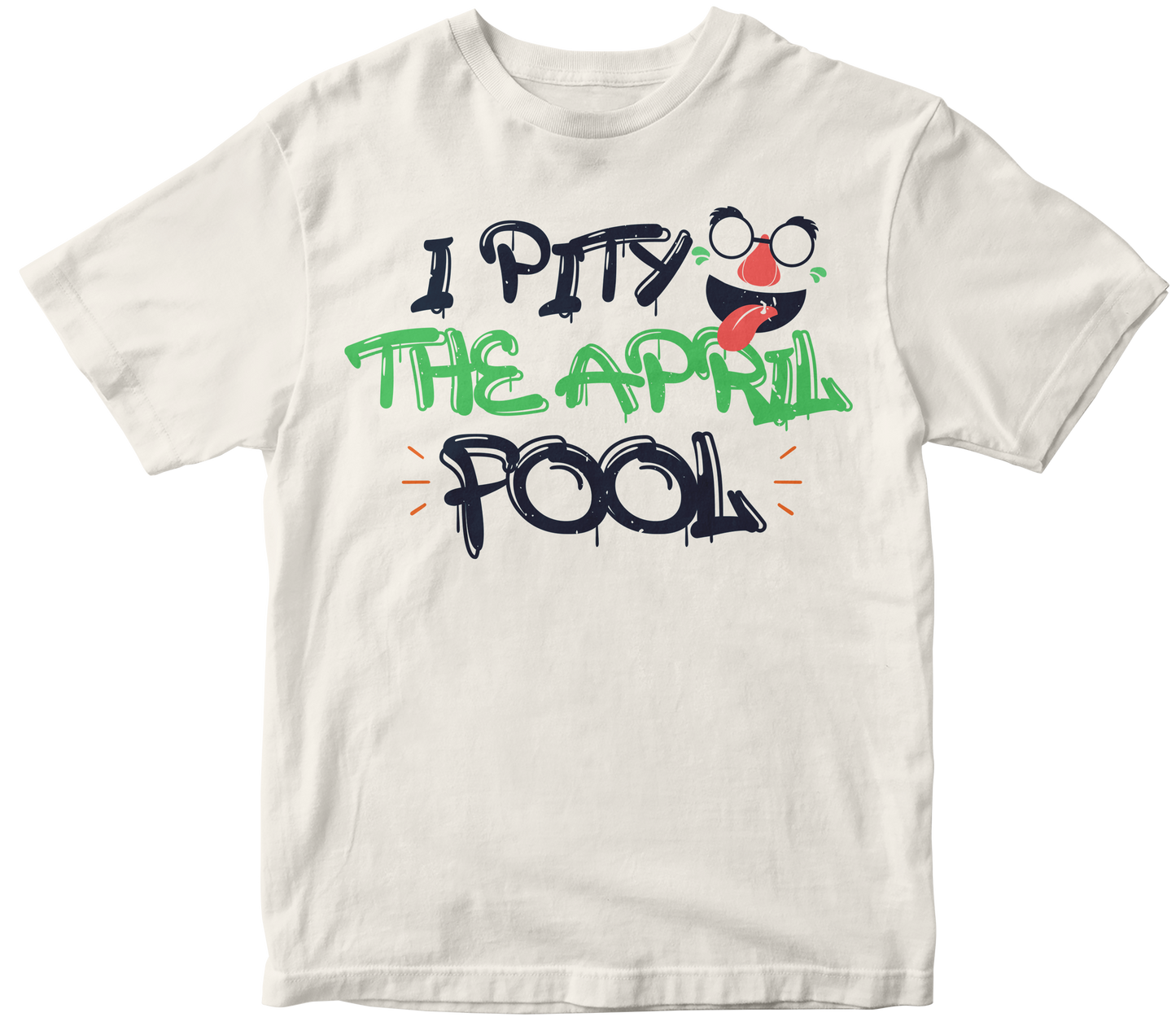 I Pity the April Fool