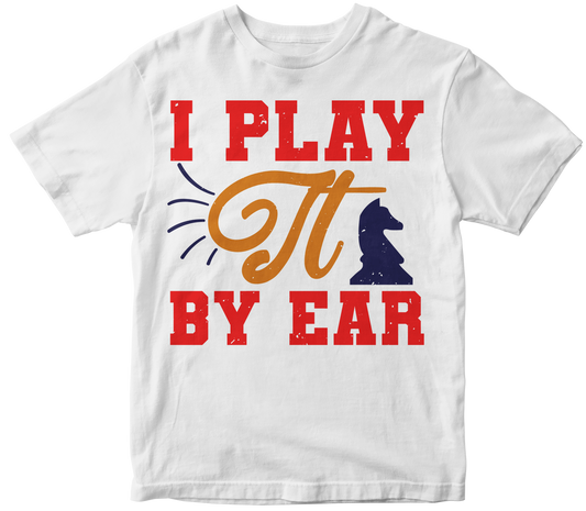 I play it by Ear