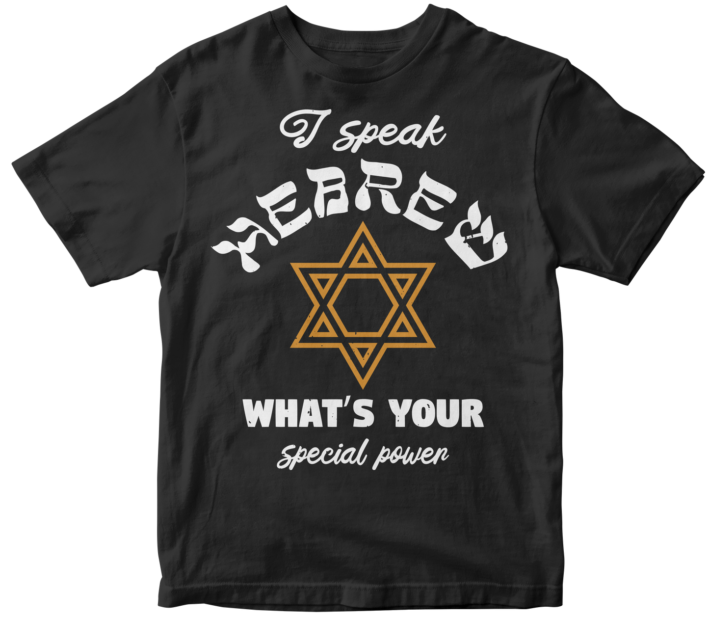 I speak hebrew what s your special power