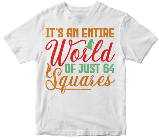 It's an entire world of just 64 squares
