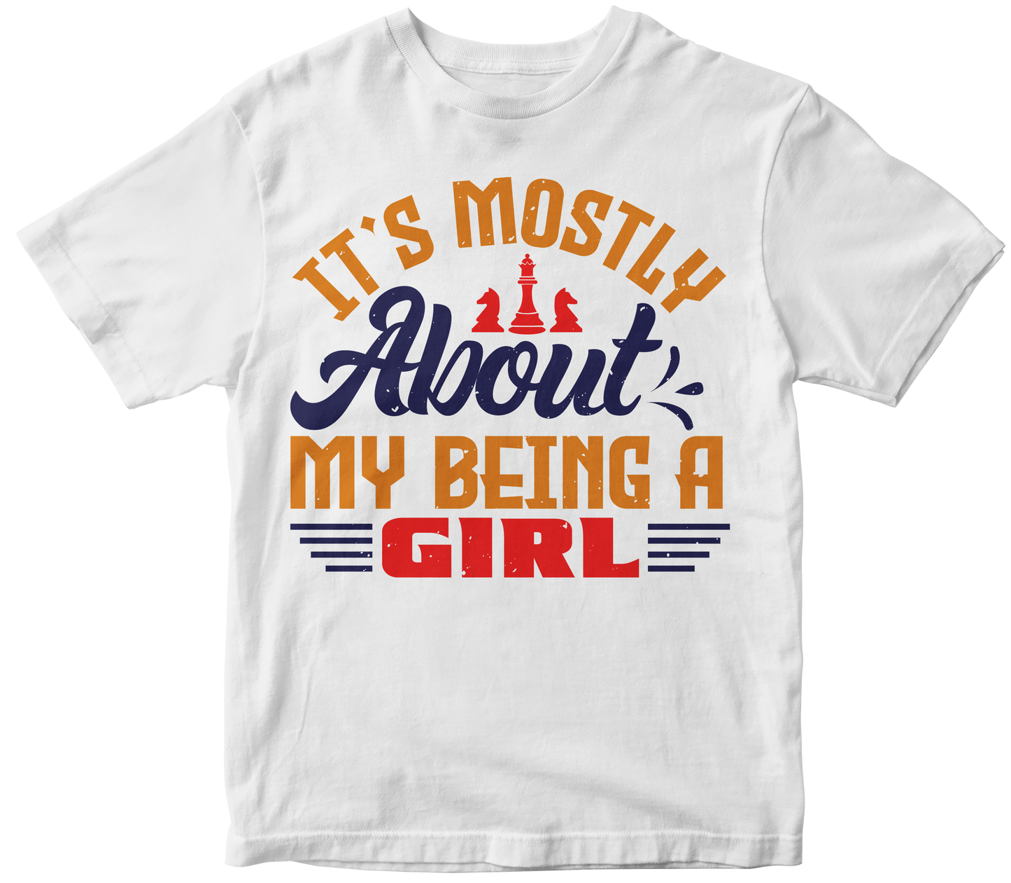 It's mostly about my being a girl