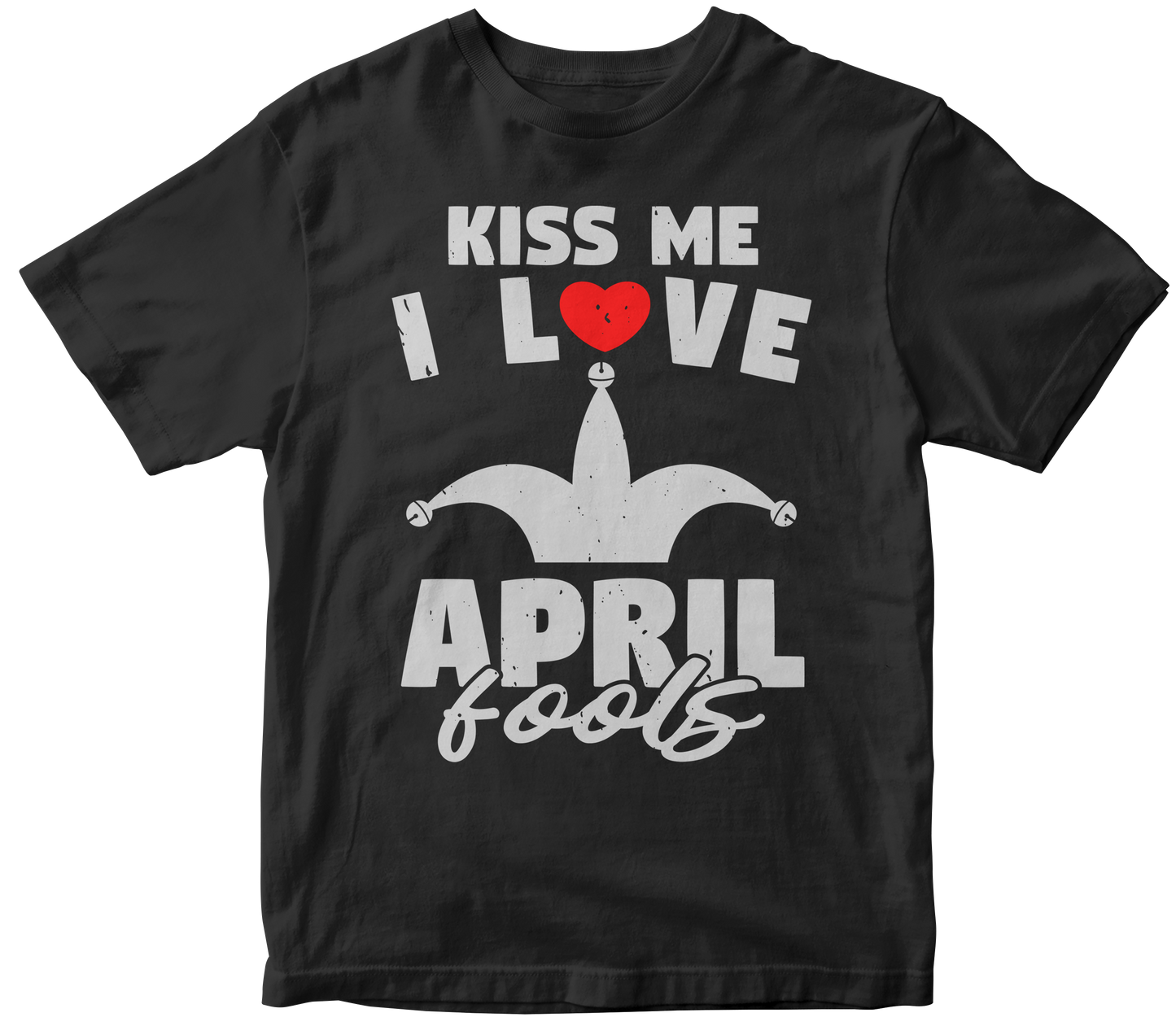 Kiss Me i Love April Fools