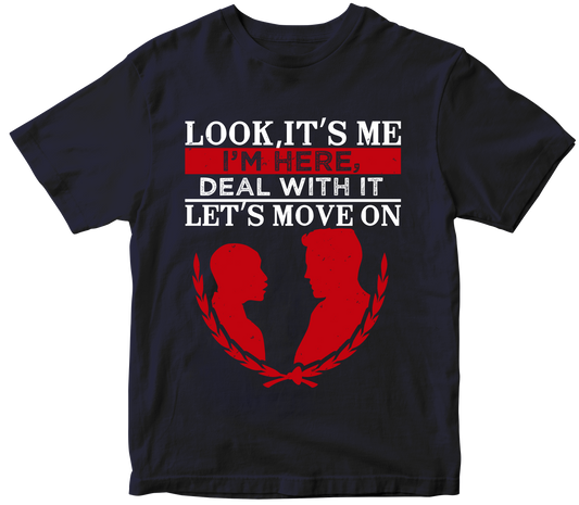 LOOK IT'S ME I'M HERE