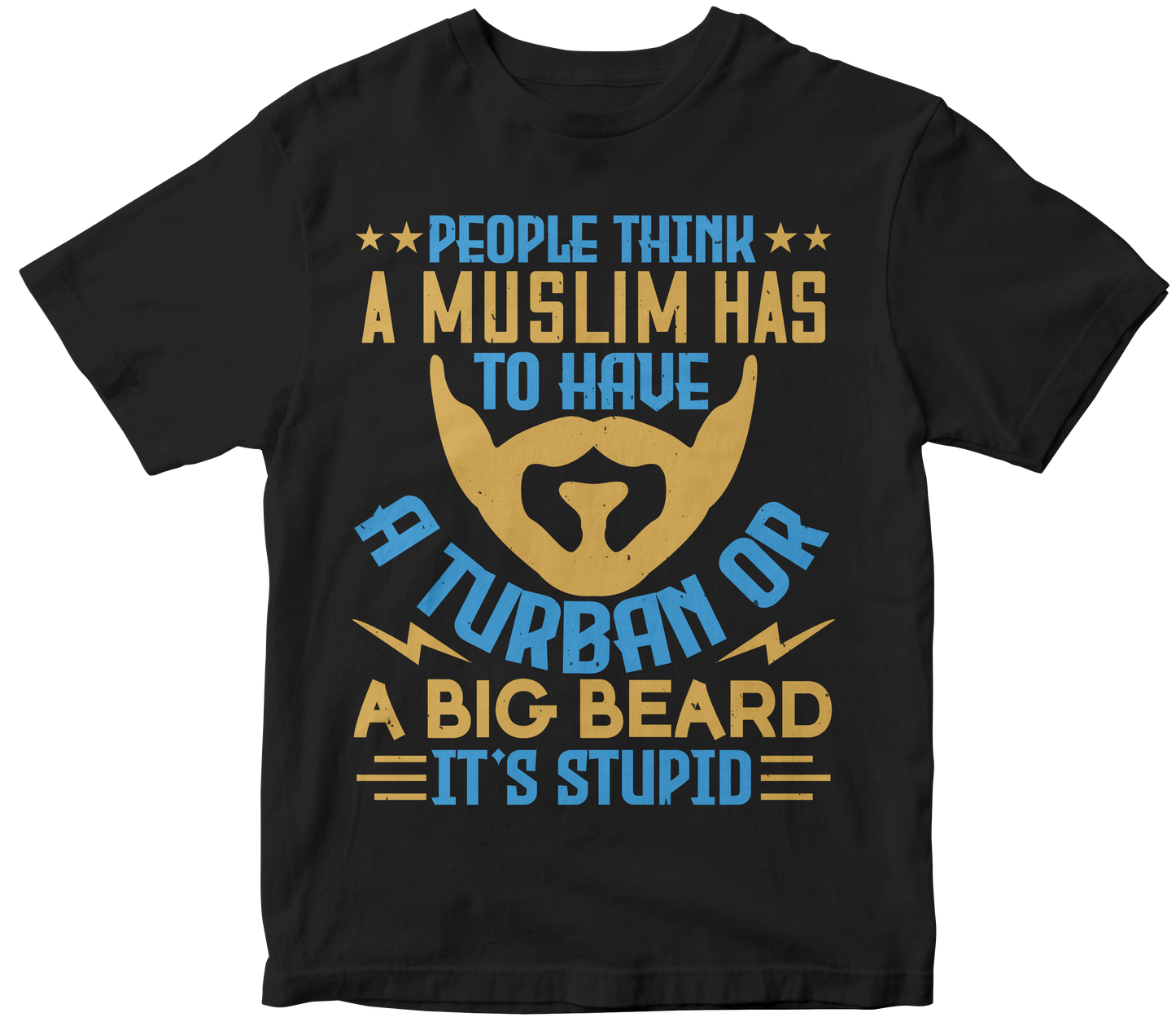 People think a Muslim has to