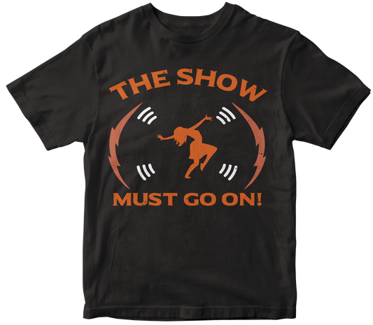 The Show Must Go