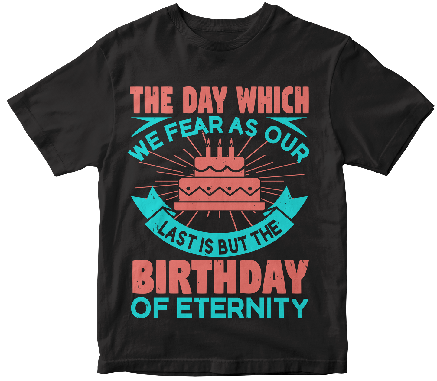 The Day Which We Fear as Our Last