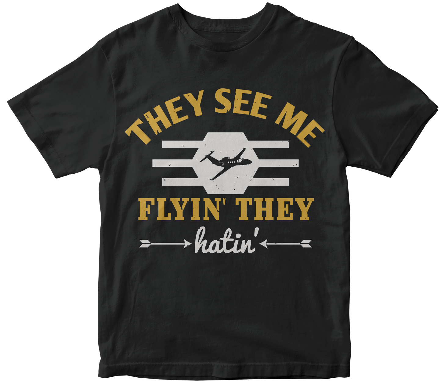 They see me Flyin They Hatin