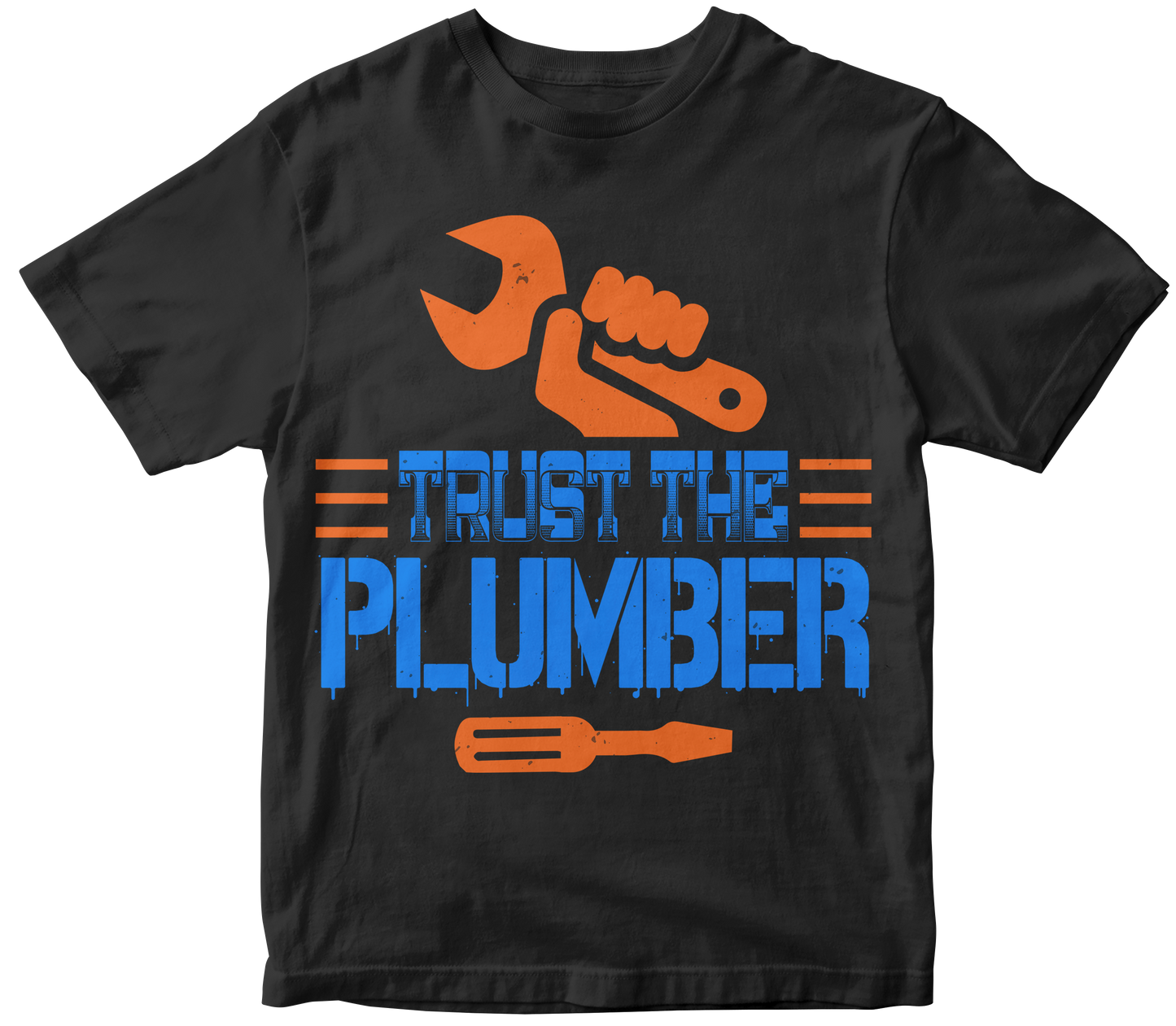 Trust the Plumber
