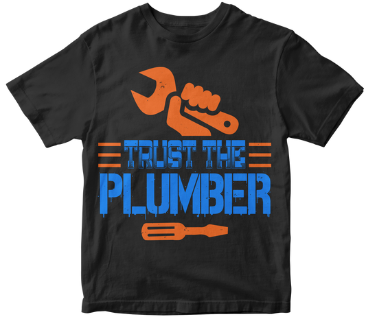 Trust the Plumber