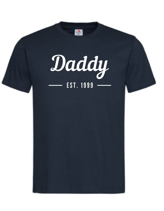 Daddy EST T-SHIRT