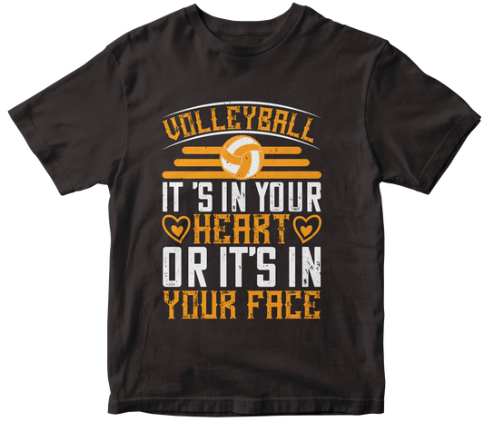 VOLLEYBALL IT'S IN YOUR OR IT'S IN YOUR FACE