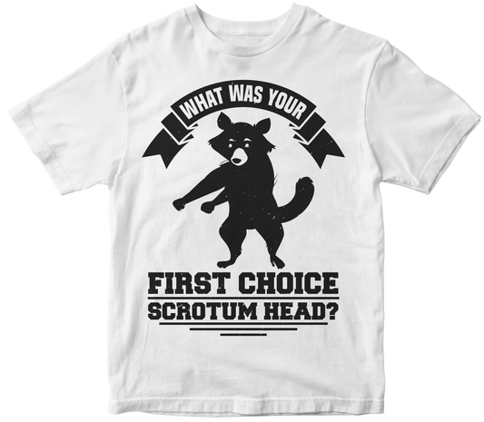 What was your first choice