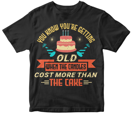 You Know you're Getting old When