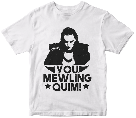 YOU MEWLING QUIM!