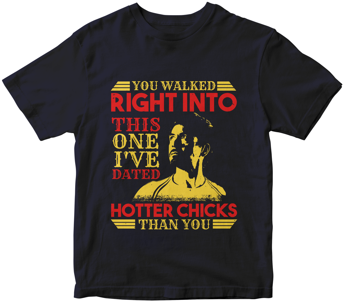 You walked right into