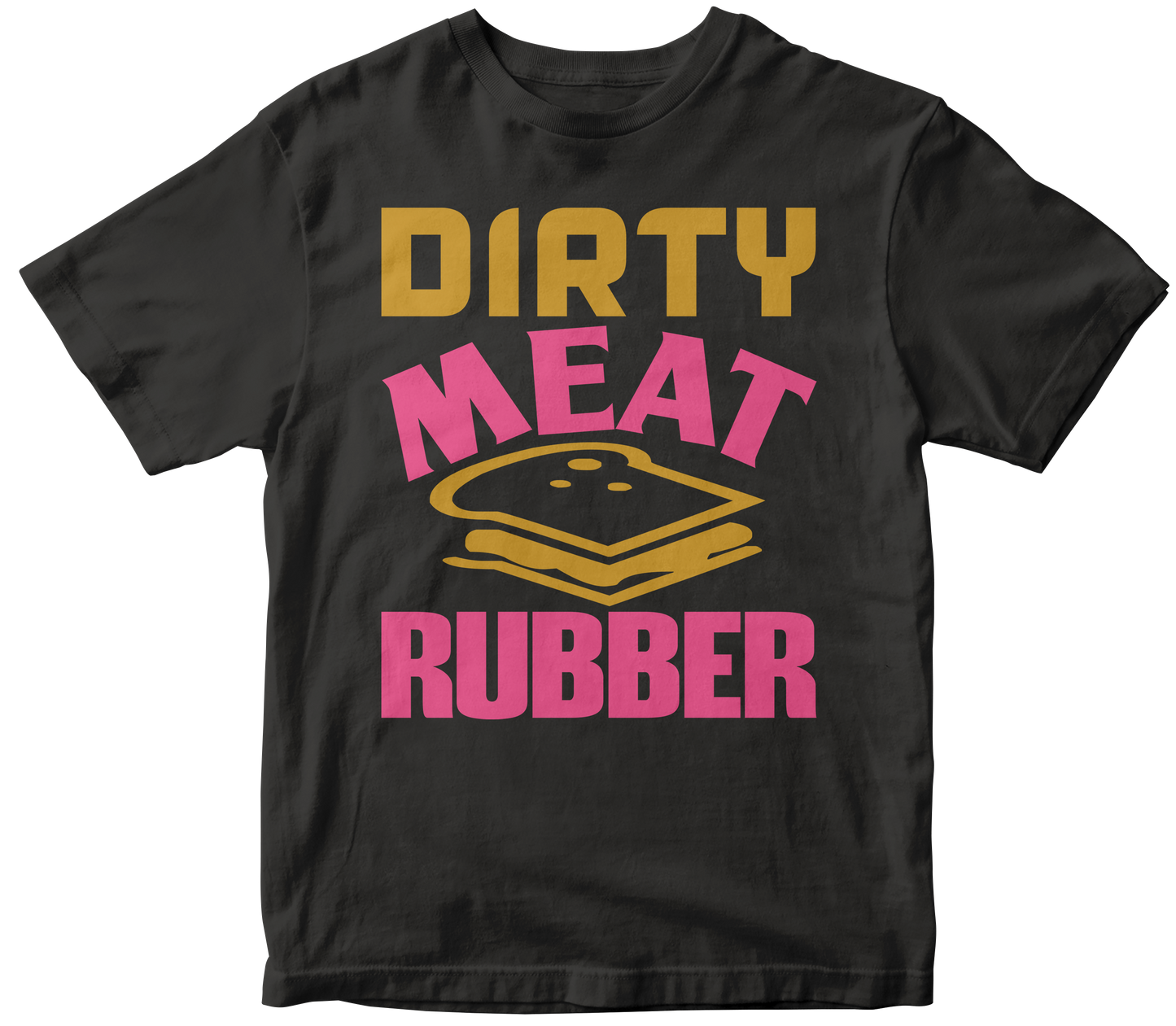 DIRTY MEAT RUBBER