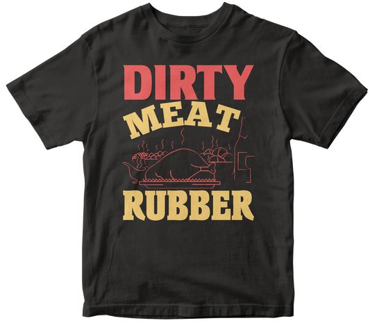 DIRTY MEAT RUBBER