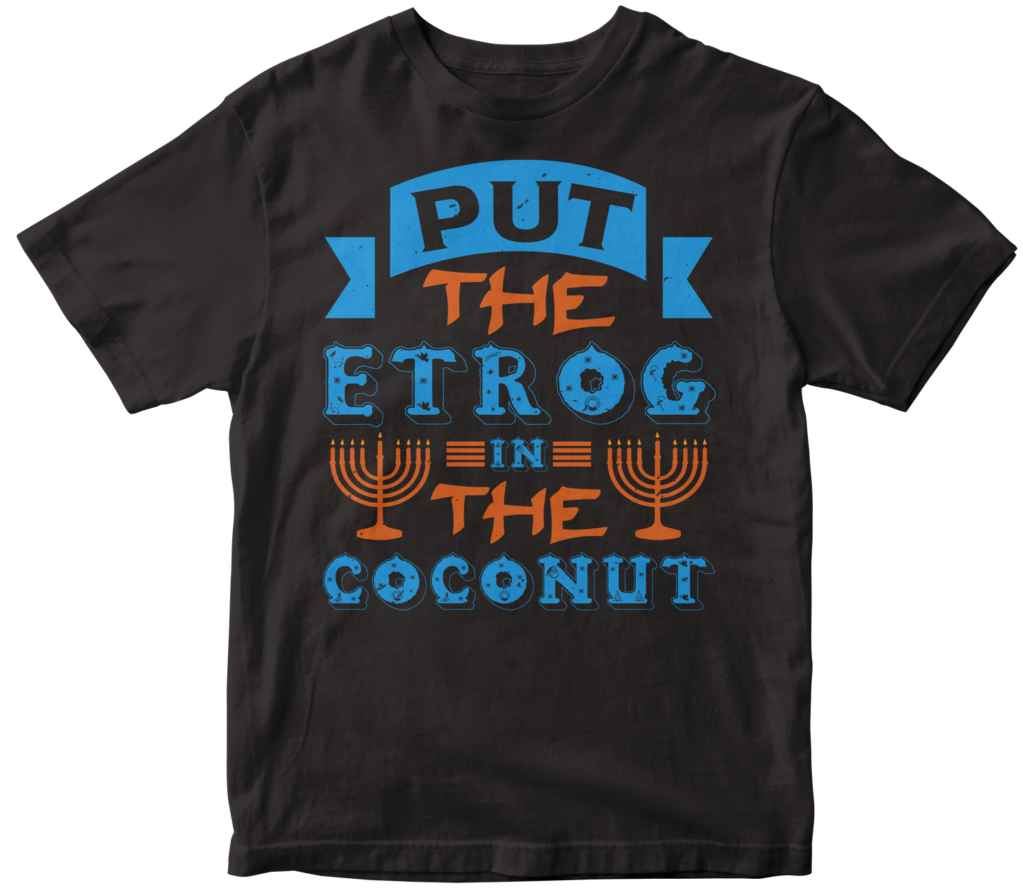 Put the Etrog in the