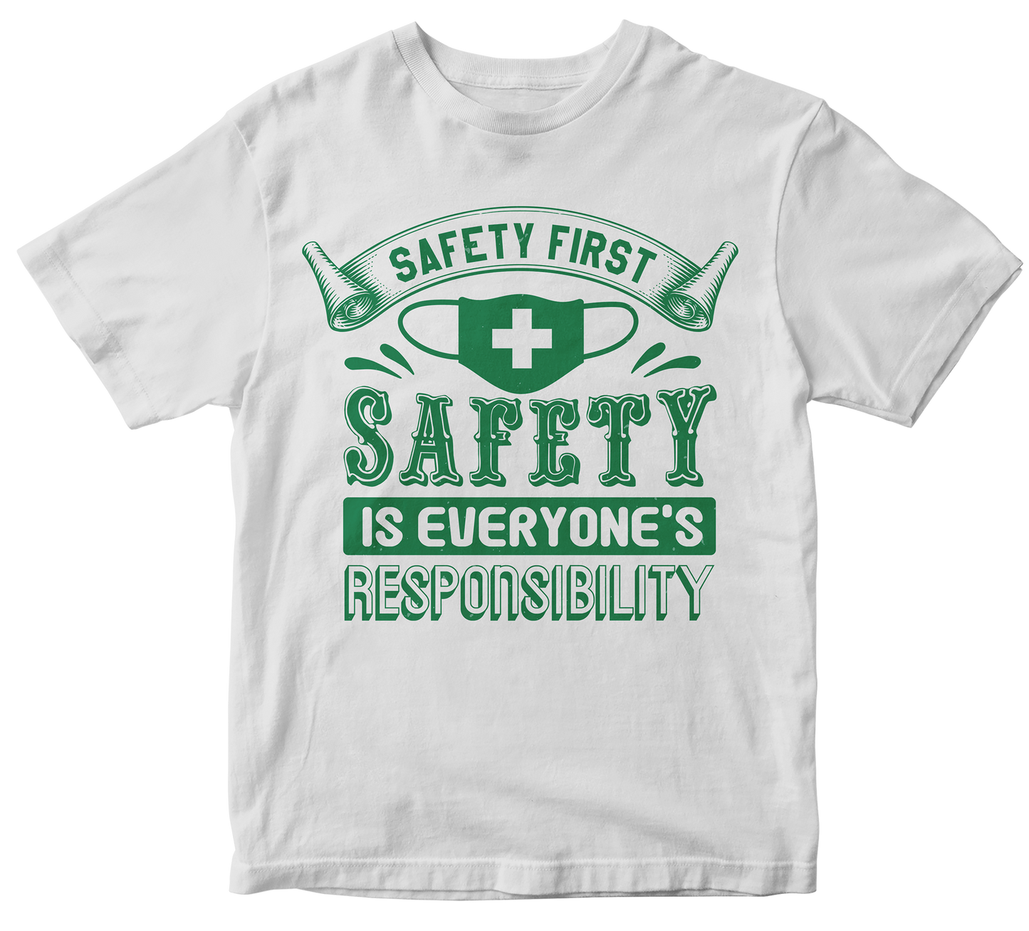 safety first safety is everyone's responsibility