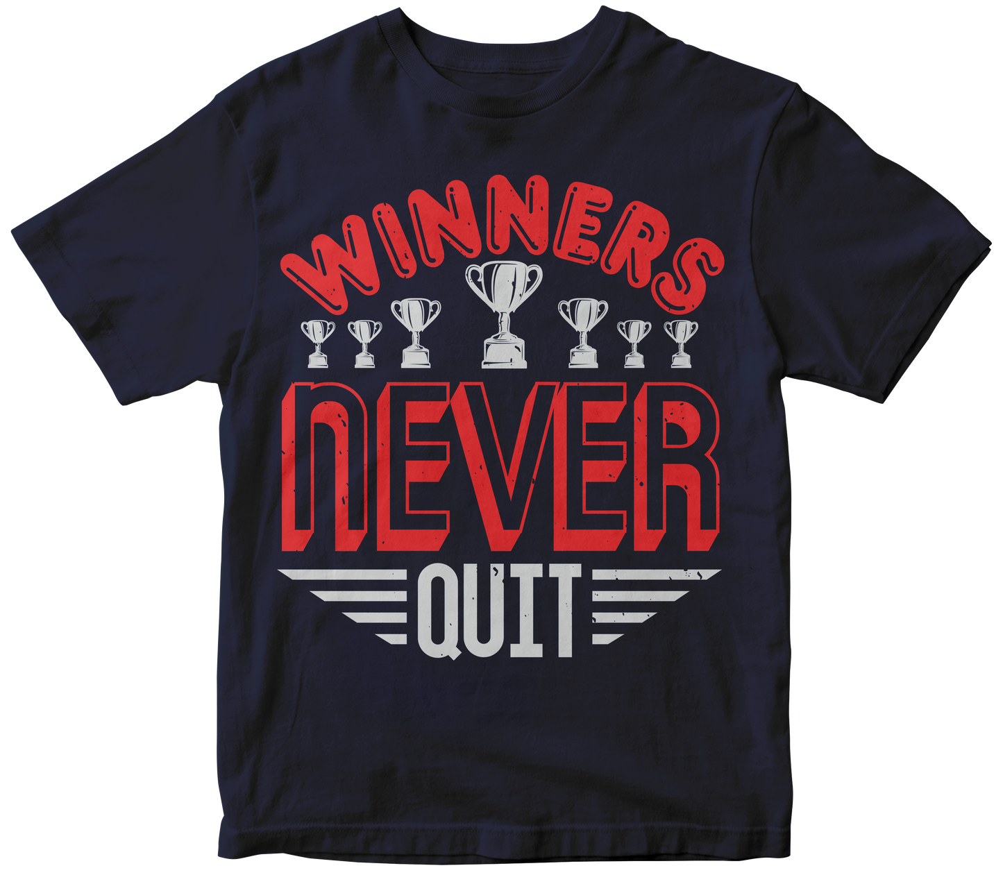 Winners Never Quit