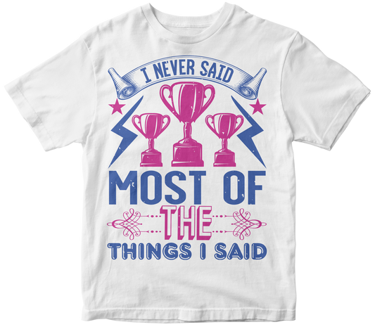 I Never Said