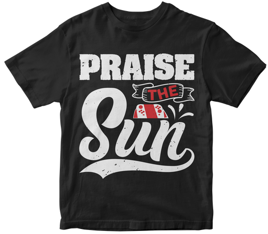 Praise the sun!