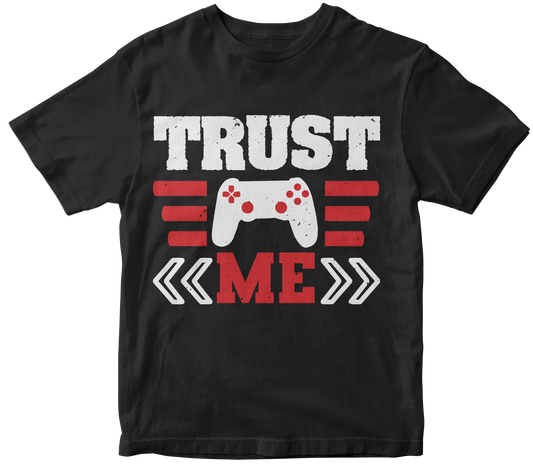 Trust me