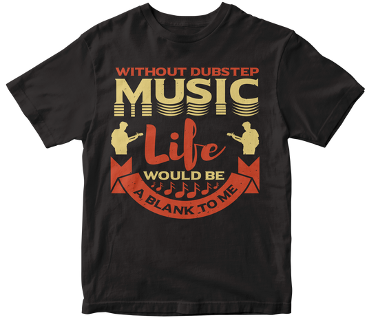 Without Dubstep