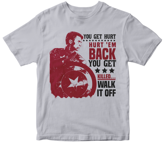 YOU GET HURT